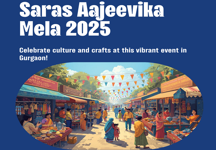 Saras Aajeevika Mela 2025 Gurgaon: Complete Guide to Dates, Venue, Products and Cultural Experience