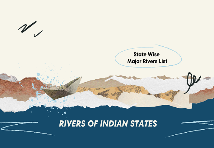 Rivers of Indian States: State-Wise Major Rivers List